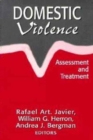 Domestic Violence : Assessment and Treatment - Book