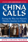 China Calls : Paving the Way for Nixon's Historic Journey to China - eBook