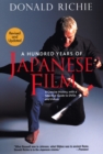 Hundred Years Of Japanese Film, A: A Concise History, With A Selective Guide To Dvds And Videos - Book