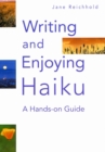 Writing And Enjoying Haiku: A Hands-on Guide - Book