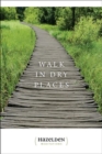 Walk In Dry Places - Book