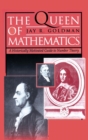 The Queen of Mathematics : A Historically Motivated Guide to Number Theory - Book