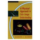 A Physical Approach to Color Image Understanding - Book