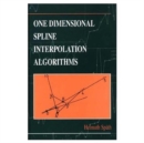 One Dimensional Spline Interpolation Algorithms - Book
