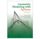 Geometric Modeling with Splines : An Introduction - Book