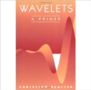 Wavelets : A Primer - Book