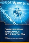 Communicating Mathematics in the Digital Era - Book