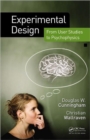 Experimental Design : From User Studies to Psychophysics - Book