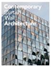 Contemporary Curtain Wall Architecture - Book
