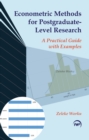 Econometric Methods For Postgraduate-level Research - Book
