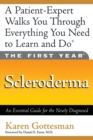 The First Year: Scleroderma : An Essential Guide for the Newly Diagnosed - Book