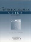 The Physician Leader's Guide - Book