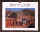 Pitchfork Country : The Photography of Bob Moorhouse - Book