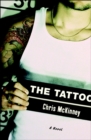 The Tattoo : A Novel - eBook