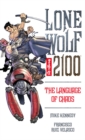 Lone Wolf 2100 : Language of Chaos Volume 2 - Book