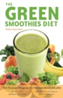 Green Smoothies Diet : The Natural Program for Extraordinary Health - Book