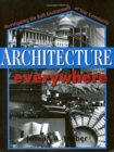 Architecture Everywhere : Investigating the Built Environment of Your Community - Book