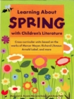 Learning About Spring with Children's Literature - Book