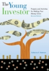 The Young Investor : Projects and Activities for Making Your Money Grow - Book
