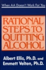 When AA Doesn't Work For You : Rational Steps to Quitting Alcohol - eBook