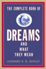 The Complete Book Of Dreams And What They Mean - Book