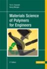 Materials Science of Polymers for Engineers - Book