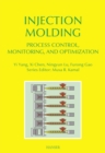 Injection Molding Process Control, Monitoring, and Optimization - eBook