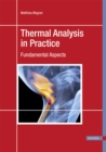Thermal Analysis in Practice : Fundamental Aspects - eBook