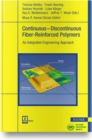 Continuous–Discontinuous Fiber-Reinforced Polymers : An Integrated Engineering Approach - Book