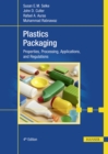 Plastics Packaging : Properties, Processing, Applications, and Regulations - eBook