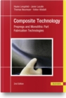 Composite Technology : Prepregs and Monolithic Part Fabrication Technologies - Book