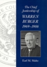 The Chief Justiceship of Warren Burger, 1969-1986 - Book