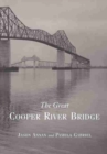 The Great Cooper River Bridge - Book