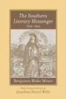 The Southern Literary Messenger, 1834-1864 : Benjamin Blake Minor - Book