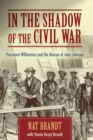 In the Shadow of the Civil War : Passmore Williamson and the Rescue of Jane Johnson - Book
