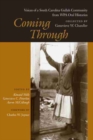 Coming Through : Voices of a South Carolina Gullah Community from WPA Oral Histories - Book