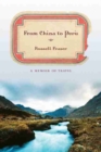 From China to Peru : A Memoir of Travel - Book