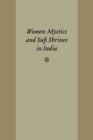 Women Mystics and Sufi Shrines in India - Book