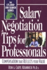 Salary Negotiation Tips for Professionals : Compensation That Reflects Your Value - Book