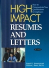High Impact Resumes & Letters : How to Communicate Your Qualifications to Employers, 9th Edition - Book