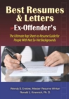 Best Resumes and Letters for Ex-Offenders : The Ultimate Rap Sheet-to-Resume Guide for People With Not-So-Hot Backgrounds - eBook