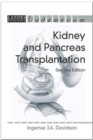 Kidney and Pancreas Transplantation, Second Edition - Book