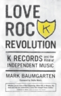 Love Rock Revolution - Book