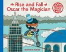 The Rise and Fall of Oscar the Magician : A Monkey World Adventure - Book