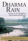 Dharma Rain : Sources of Buddhist Environmentalism - Book
