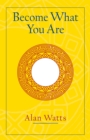 Become What You Are : Expanded Edition - Book