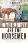 In the Middle Are the Horsemen - Book