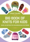 Jorid Linvik's Big Book of Knits for Kids : Over 45 Distinctive Scandinavian Patterns - Book