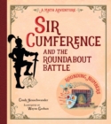 Sir Cumference and the Roundabout Battle - Book