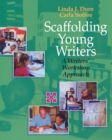 Scaffolding Young Writers : A Writer's Workshop Approach - Book